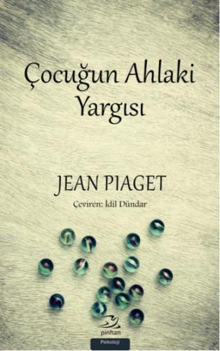 Çocuğun Ahlaki Yargısı Jean Piaget