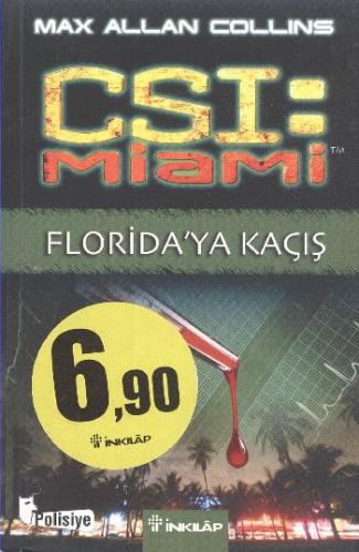 CSI: Miami-Florida'ya Kaçış (Brd) Max Allan Collins