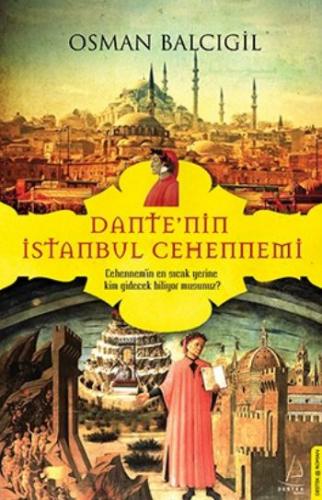 Dante'nin İstanbul Cehennemi Osman Balcıgil
