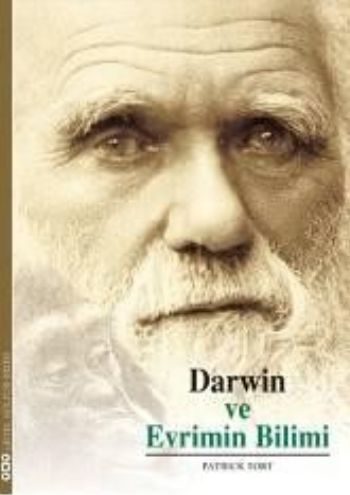 Darwin ve Evrimin Bilimi Patrick Tort