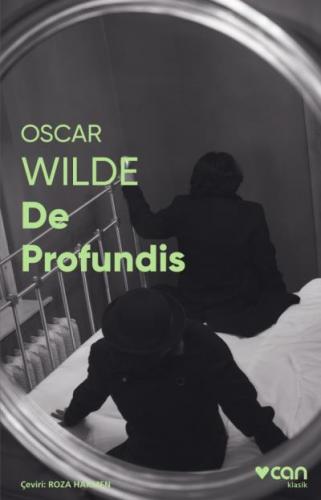 De Profundis (Fotoğraflı Klasikler) Oscar Wilde