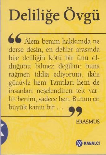 Deliliğe Övgü - Erasmus Erasmus