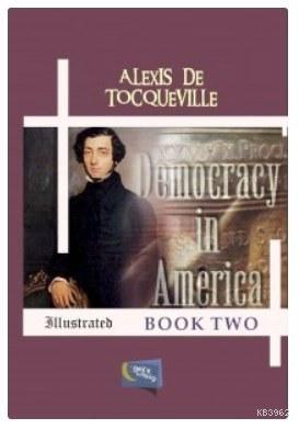 Democracy in America Book Two Alexis de Tocqueville