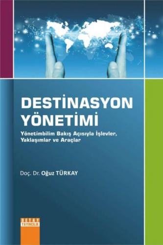 Destinasyon Yönetimi Oğuz Türkay