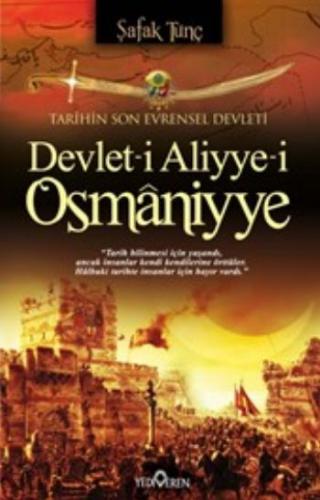 Devlet-i Aliyye-i Osmâniyye Şafak Tunç