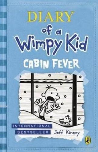 Diary of a Wimpy Kid - Cabin Fever Jeff Kinney
