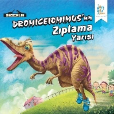 Dinozorlar Dromiceiomimusun Zıplama Yarışı- Kanika Beriwal