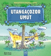 Utangaçozor Umut; Dinozorların da Duyguları Vardır!