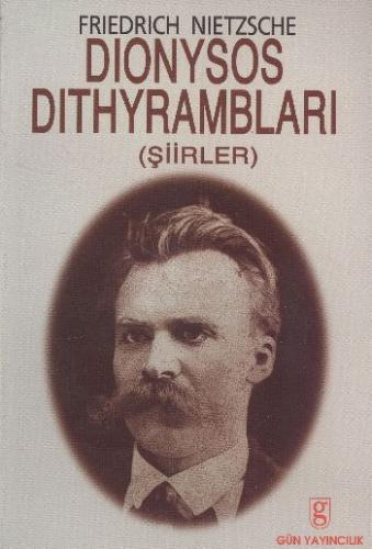 Dionysos Dithyrambları Friedrich Nietzsche