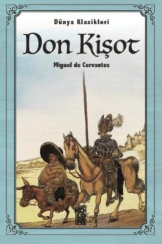 Don Kişot Dünya Klasikleri Miguel de Cervantes