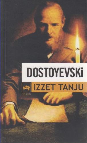 Dostoyevski İzzet Tanju
