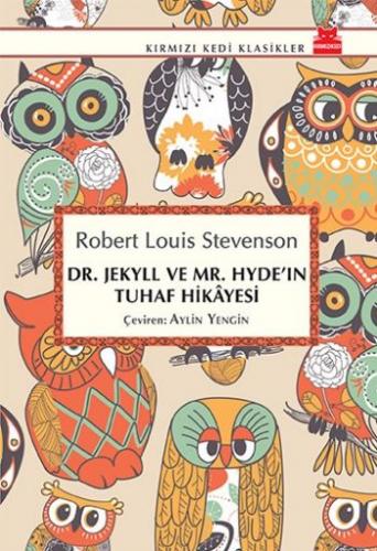Dr. Jekyll ve Mr. Hyde'in Tuhaf Hikayesi Robert Louis Stevenson