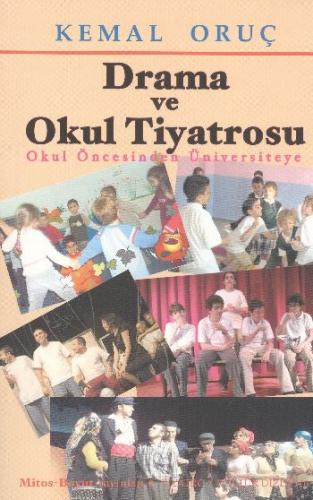 Drama ve Okul Tiyatrosu Kemal Oruç