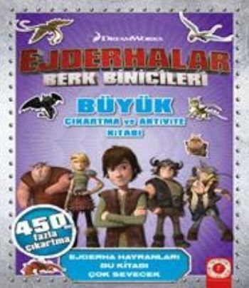 Ejderhalar Berk Binicileri; Büyük Çıkartma Ve Aktivite Kitabı