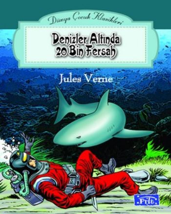 Denizler Altında 20 Bin Fersah Jules Verne
