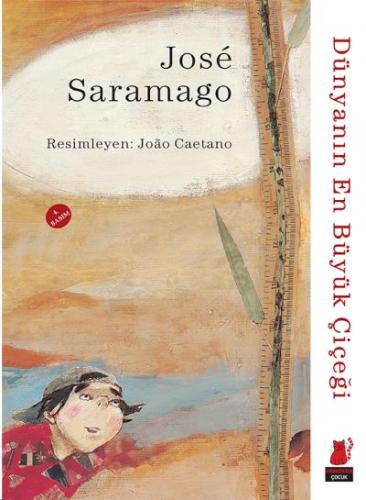 Dünyanın En Büyük Çiçeği Jose Saramago