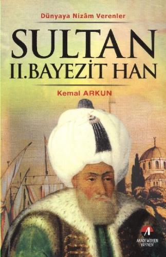 Sultan II. Bayezit Han; 8. Osmanlı Padişahı