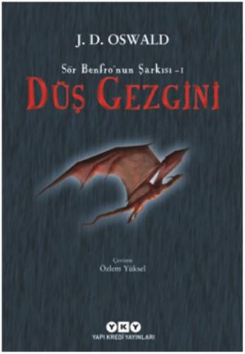 Düş Gezgini - Sör Benfro'nun Şarkısı 1 J. D. Oswald