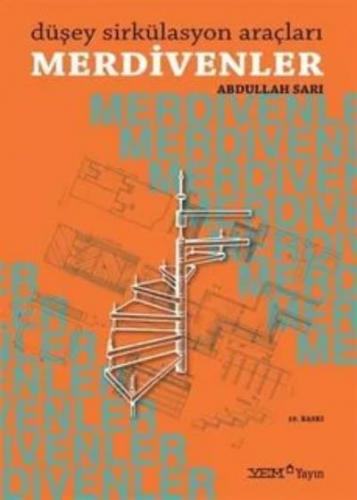 Düşey Sirkülasyon Araçları Merdivenler