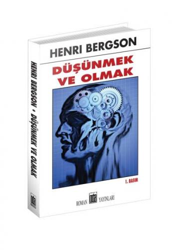 Düşünmek ve Olmak Henri Bergson