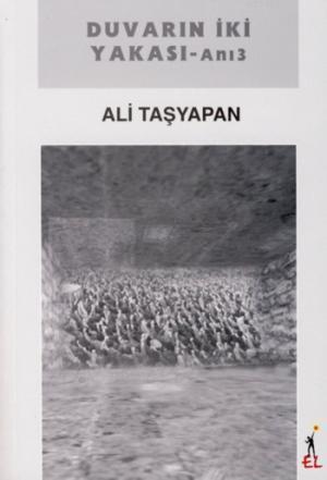Duvarın İki Yakası - Anı 3 Ali Taşyapan