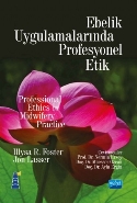 Ebelik Uygulamalarında Profesyonel Etik; Professional Ethics in Midwifery Practice