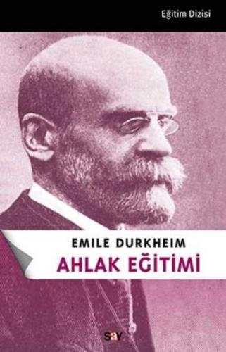 Ahlak Eğitimi Emile Durkheim