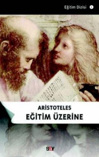 Eğitim Üzerine Aristoteles Aristoteles