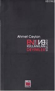 En Çok Kullanılan Deyimler Sözlüğü Ahmet Ceylan