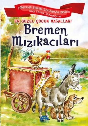 En Güzel Çocuk Masalları-Bremen Mızıkacıları Martı Yayıncılık Kolektif