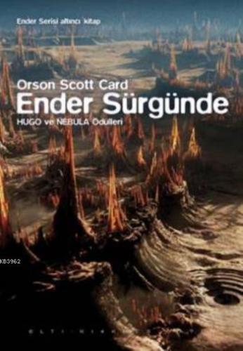 Ender Sürgünde - Ender Serisi 6.Kitap (Ciltli) Orson Scott Card