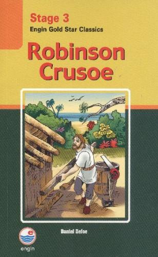 Stage 3 - Robinson Crusoe Engin Gold Star Classics Daniel Defoe