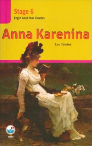 Anna Karenina - Stage 6 Lev Nikolayeviç Tolstoy