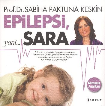 Epilepsi, yani Sara Sabiha Paktuna Keskin