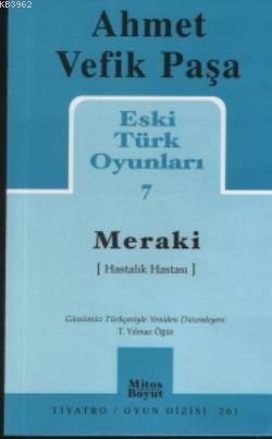 Eski Türk Oyunları 7 Ahmet Vefik Paşa