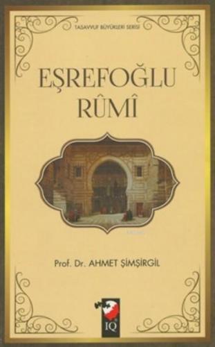 Eşrefoğlu Rumi Ahmet Şimşirgil