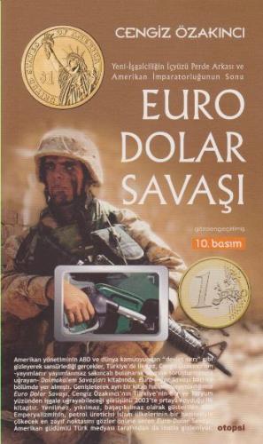 Euro-Dolar Savaşı Cengiz Özakıncı