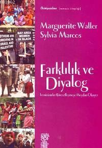 Farklılık ve Diyalog Marguerite Waller