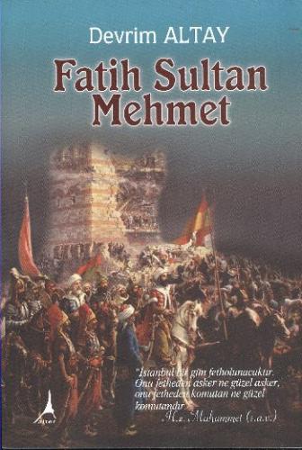 Fatih Sultan Mehmet Devrim Altay