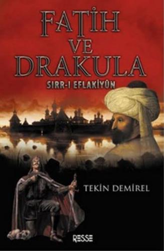 Fatih ve Drakula-Sırr-ı Eflakiyün Tekin Demirel