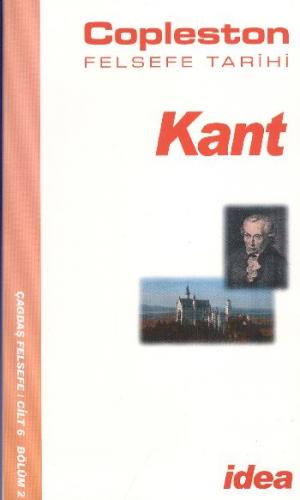 Felsefe Tarihi Cilt-6 (Bölüm 2): Kant Frederick Copleston