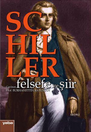 Felsefe ve Şiir Friedrich von Schiller