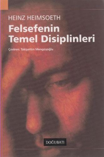 Felsefenin Temel Disiplinleri Heinz Heimsoeth