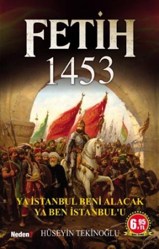 Fetih 1453 (Ya İstanbul Beni Alacak Ya Ben İstanbul'u) Hüseyin Tekinoğ