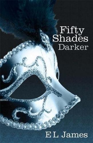Fifty Shades Darker E. L. James