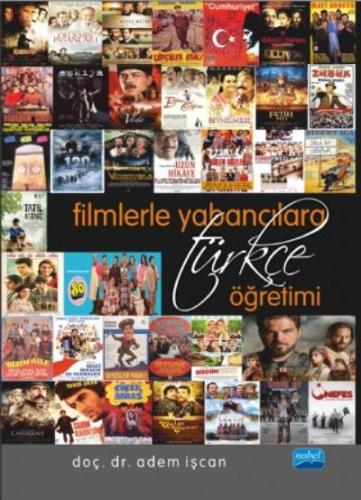 Filmlerle Yabancılara Türkçe Öğretimi Adem İşcan
