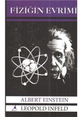 Fiziğin Evrimi Albert Eınstein-Leopold İnfeld