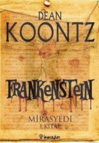 Frankenstein-1: Mirasyedi DEAN KOONTZ
