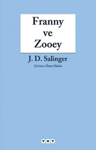 Franny Ve Zooey Jerome David Salinger