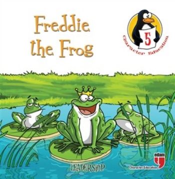 Freddie the Frog (Leadership) Hatice Işılak Durmuş